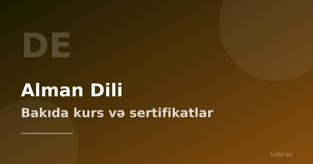 Bakıda alman dili kursu: Goethe sertifikatından DAAD-a