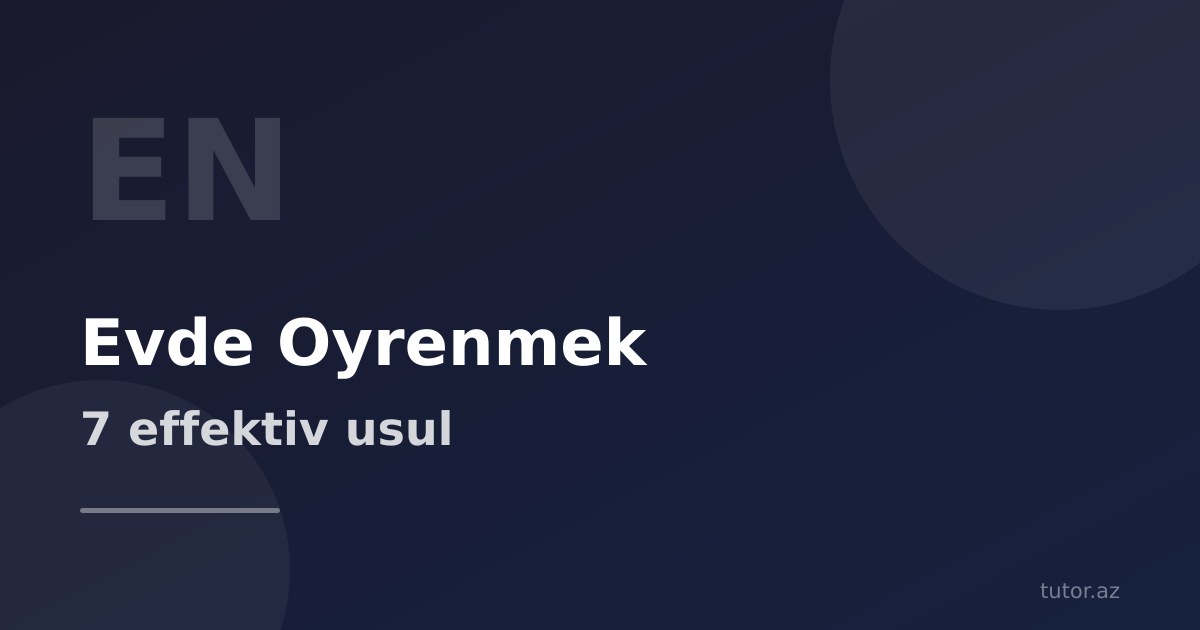 İngilis dilini evdə öyrənmək: 7 effektiv üsul (pulsuz)