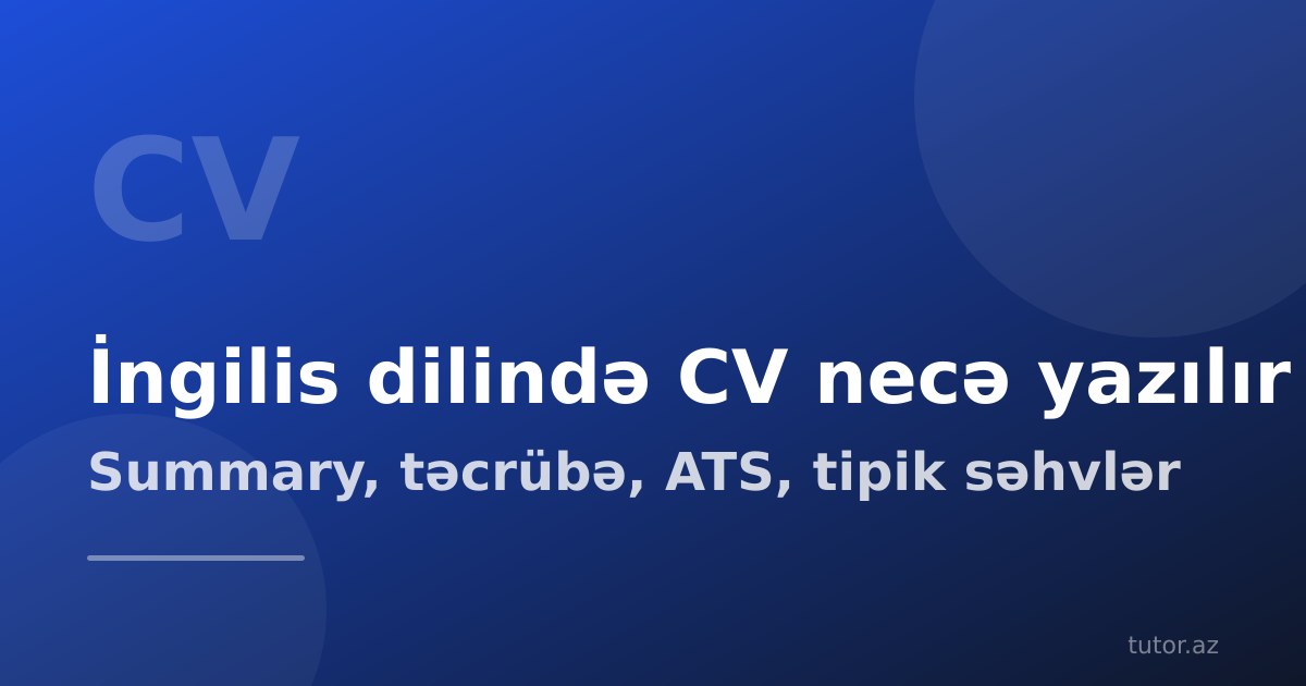 İngilis dilində CV (Resume) necə yazılır