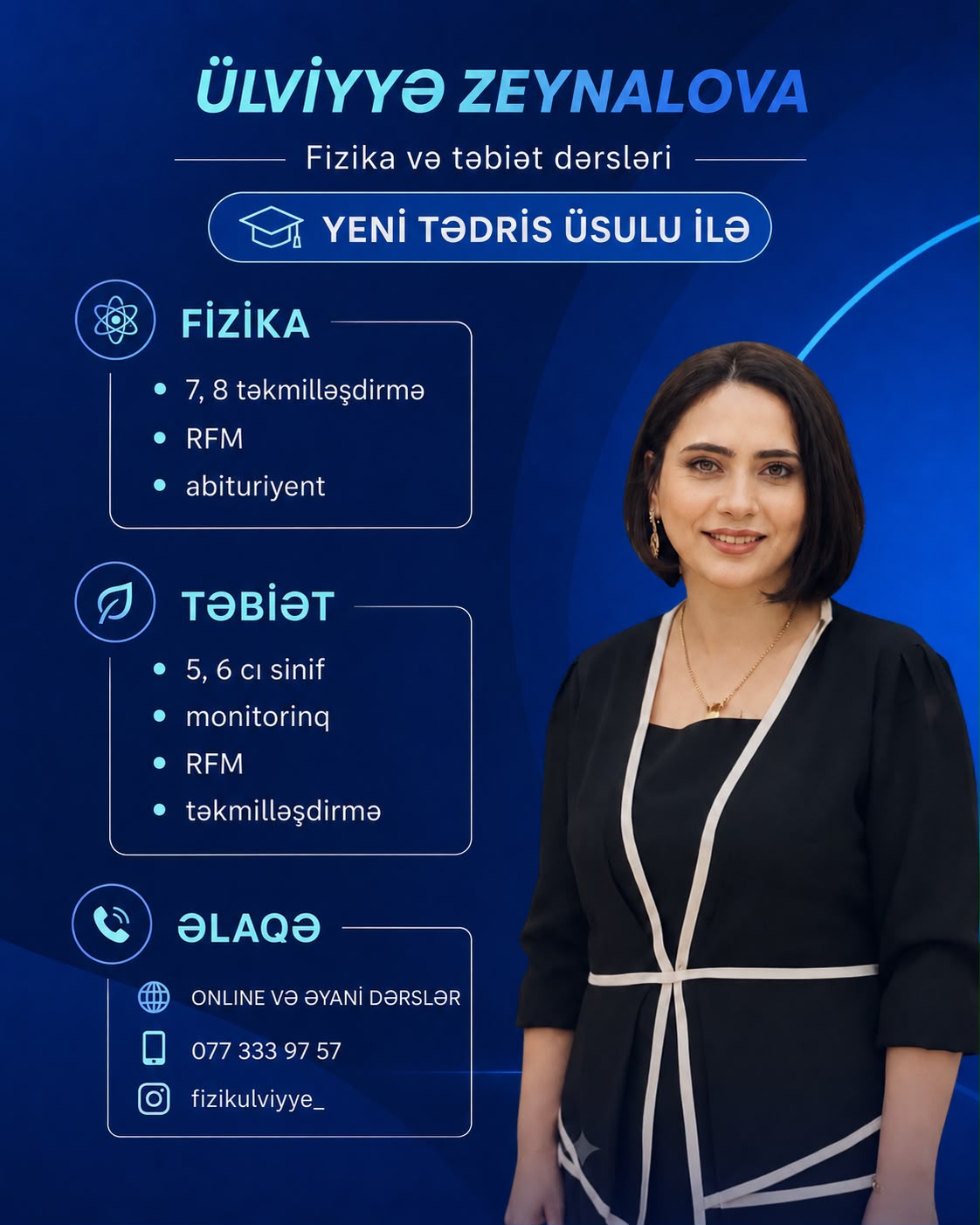Ülviyyə Zeynalova — Fizika, Riyaziyyat müəllimi